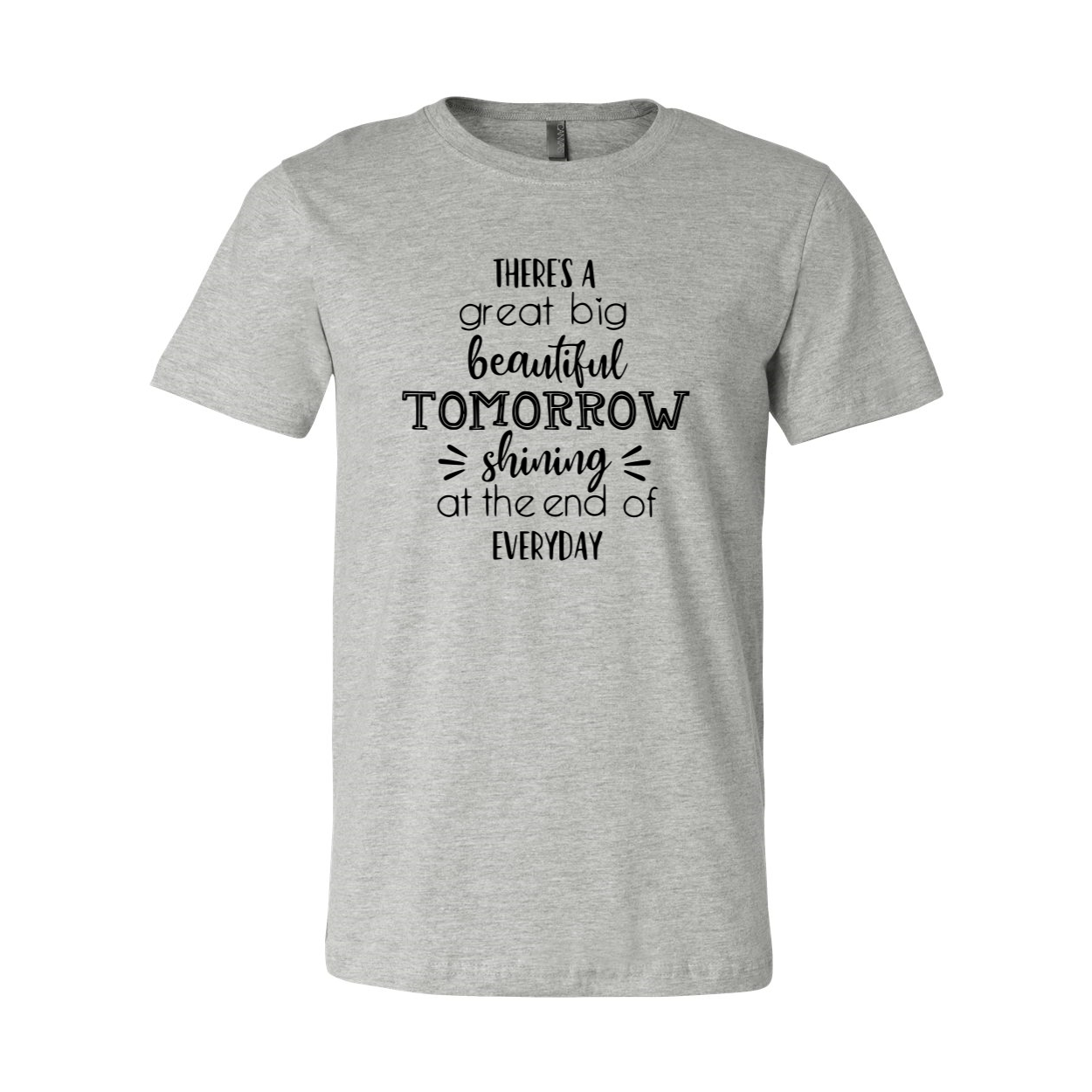 DT0101 There's A Great Big Beautiful Tomorrow Shirt in various colors, showcasing its soft fabric and classic crew neck design.