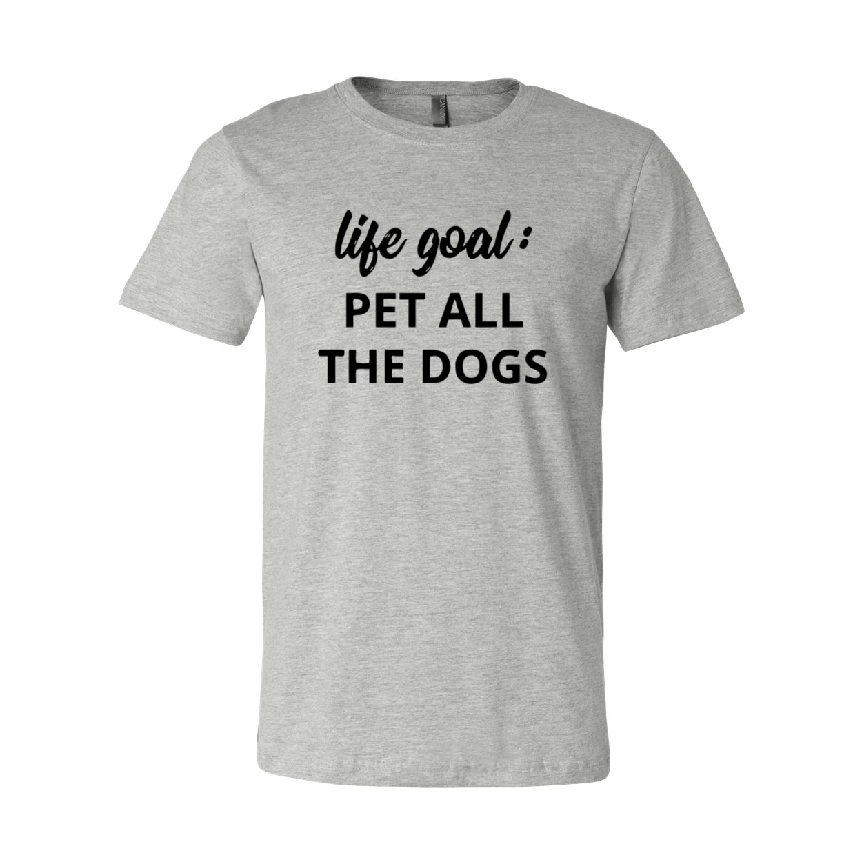 DT0529 Life Goal To Pet All Dogs Shirt in various colors, showcasing its unisex design and soft fabric.