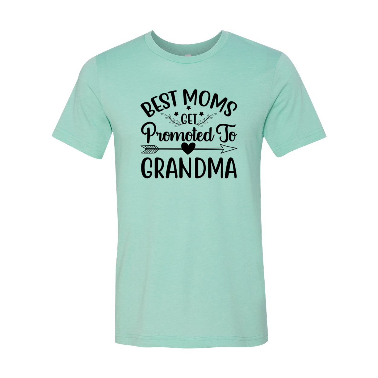 Unisex T-shirt featuring the phrase 'Best Moms Get Promoted To Grandma' in a stylish design, available in multiple colors.