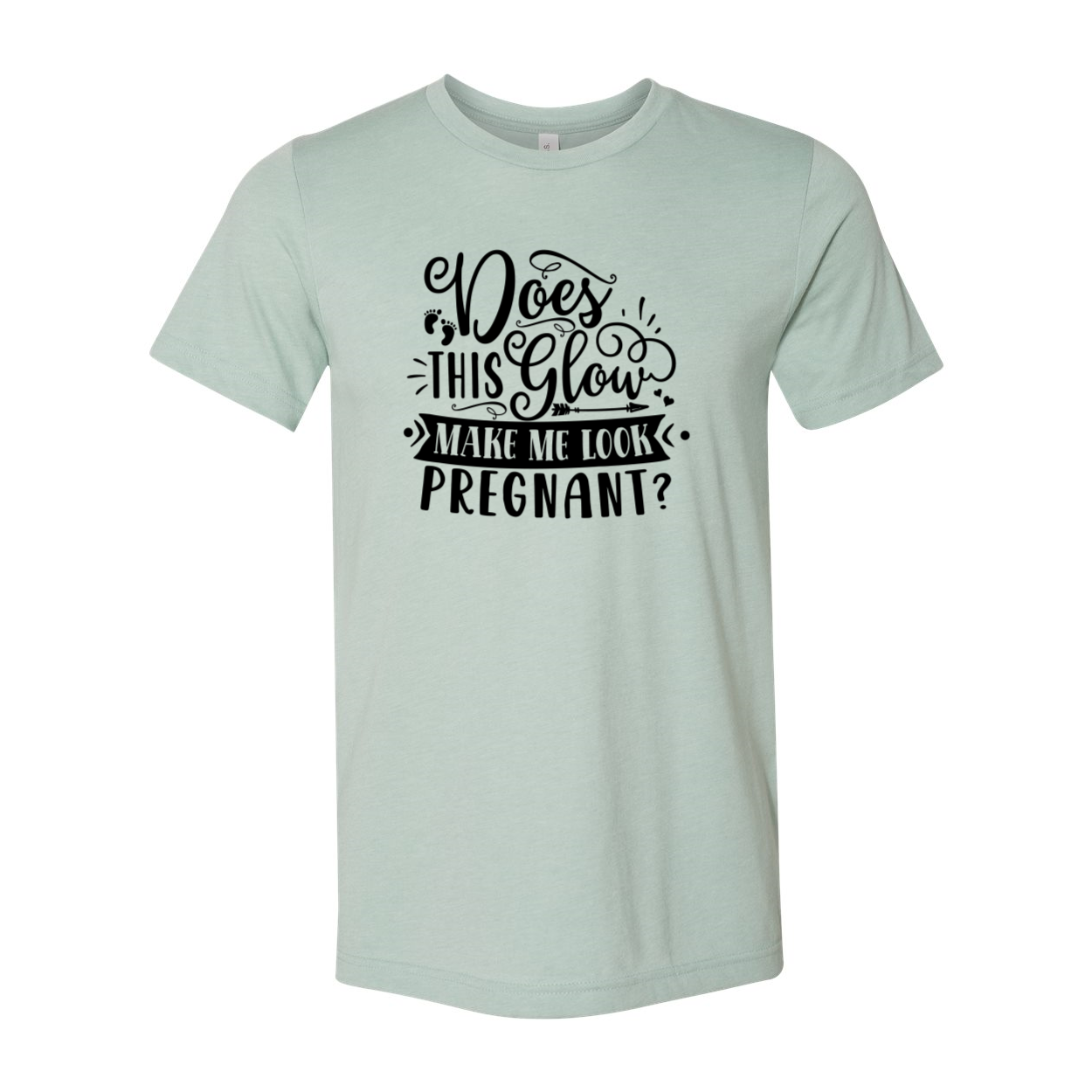DT0602 unisex T-shirt in various colors featuring the phrase 'Does this glow make me look pregnant' on the front.