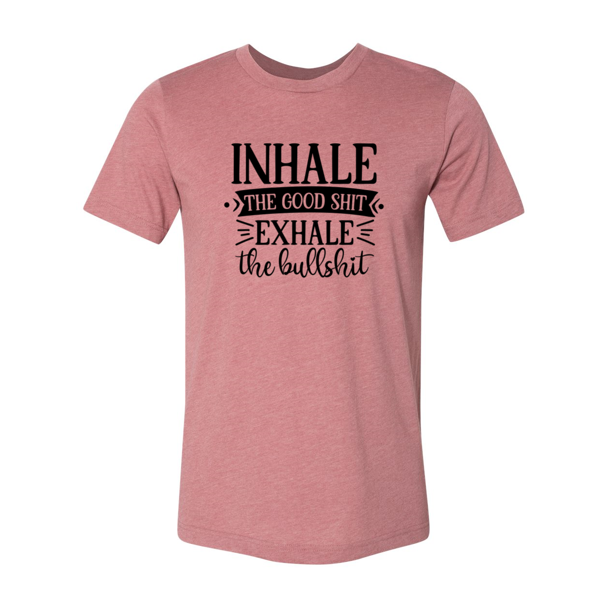 DT0667 Inhale the Good Shit Unisex T-shirt in various colors, showcasing its soft fabric and stylish design.