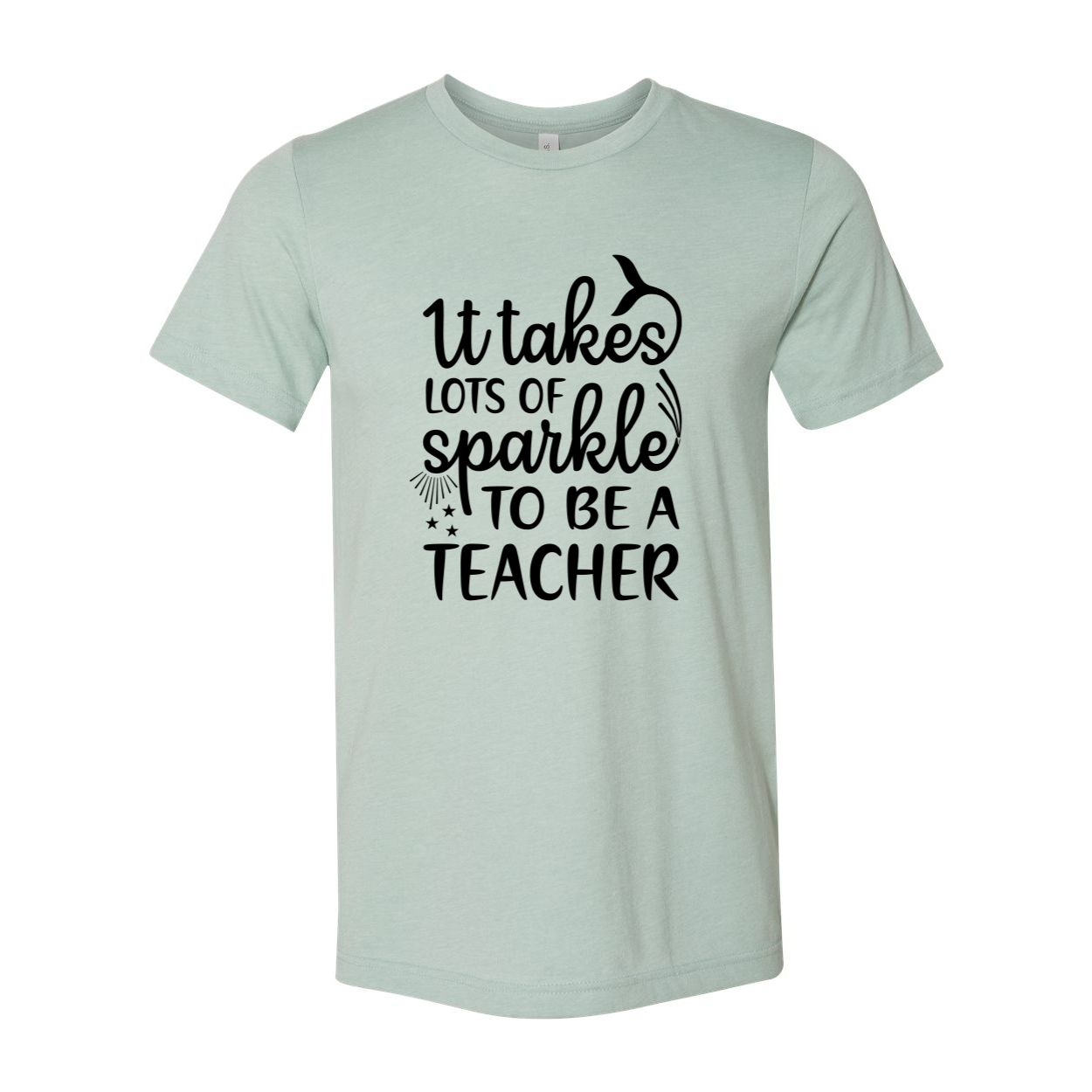 Unisex T-shirt with the phrase 'It Takes Lots of Sparkle to be a Teacher' printed in vibrant colors, showcasing a comfortable fit.