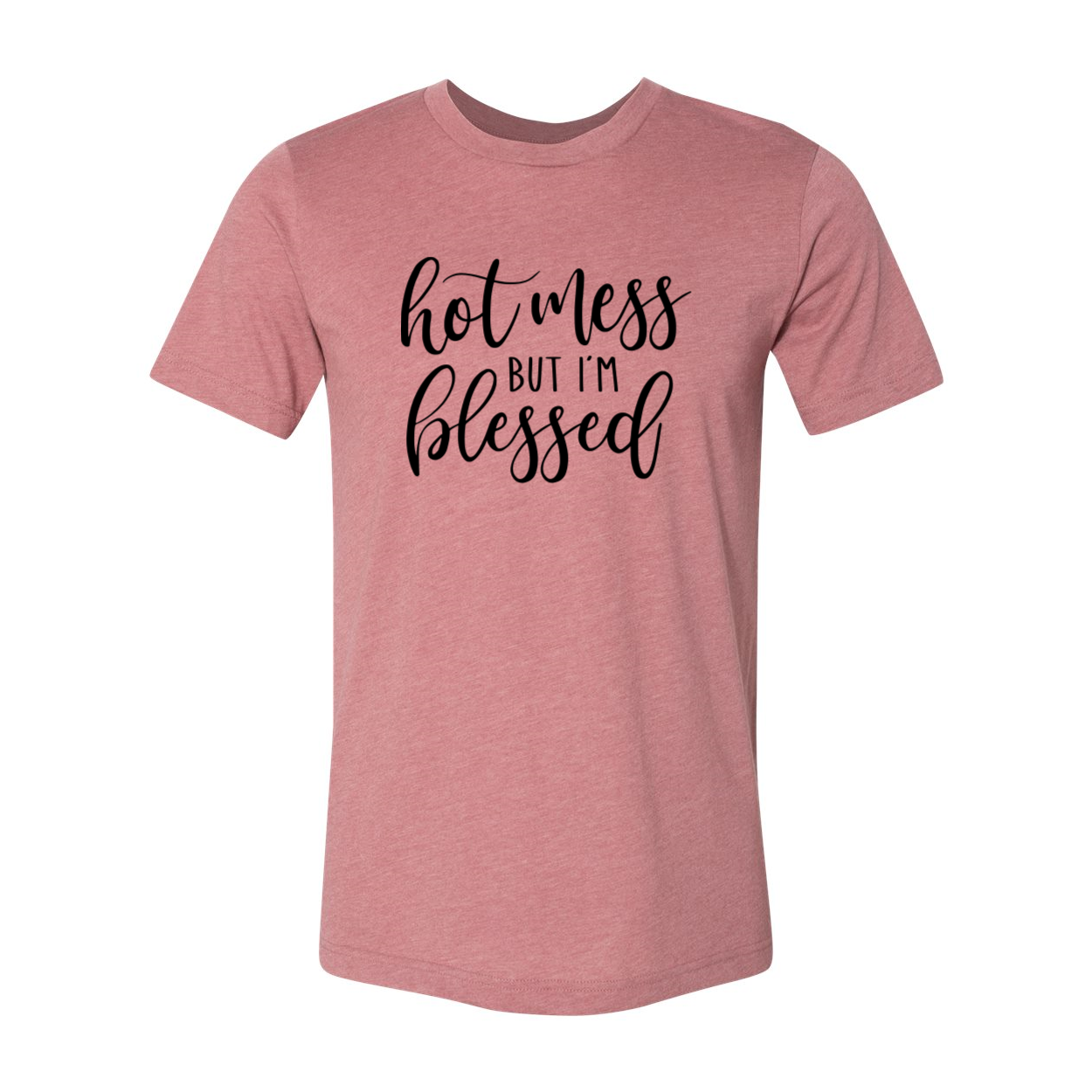 DT0901 Hot Mess But I'm Blessed unisex T-shirt in various colors, showcasing its comfortable fit and stylish design.