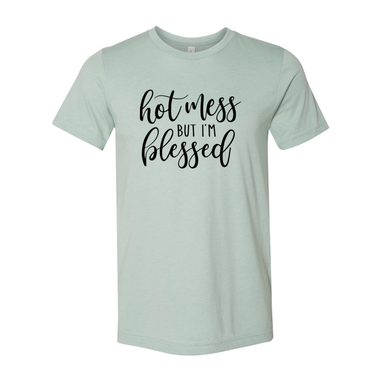 DT0901 Hot Mess But I'm Blessed unisex T-shirt in various colors, showcasing its comfortable fit and stylish design.