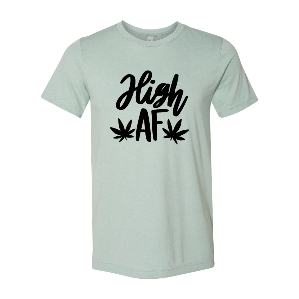 DT0940 High Af Shirt in various colors, showcasing its soft fabric and stylish design.