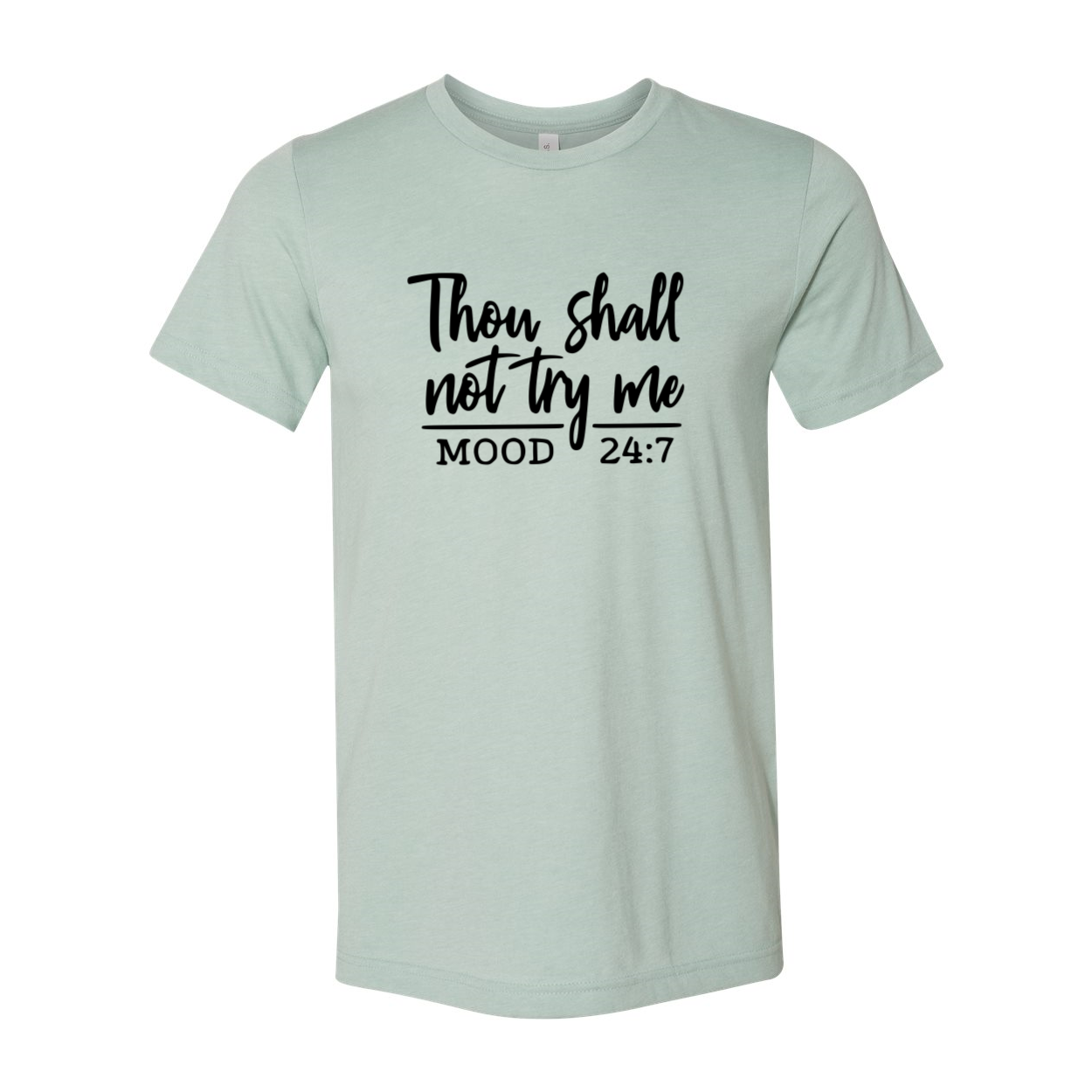 DT1028 Thou Shall Dont Try Me Shirt in various colors, showcasing its comfortable fit and stylish design.