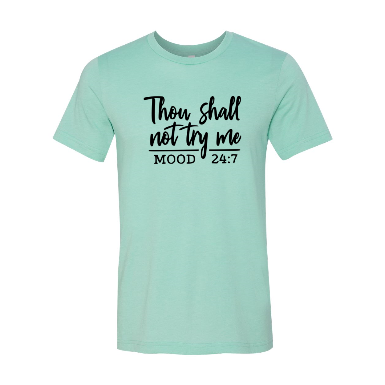 DT1028 Thou Shall Dont Try Me Shirt in various colors, showcasing its comfortable fit and stylish design.