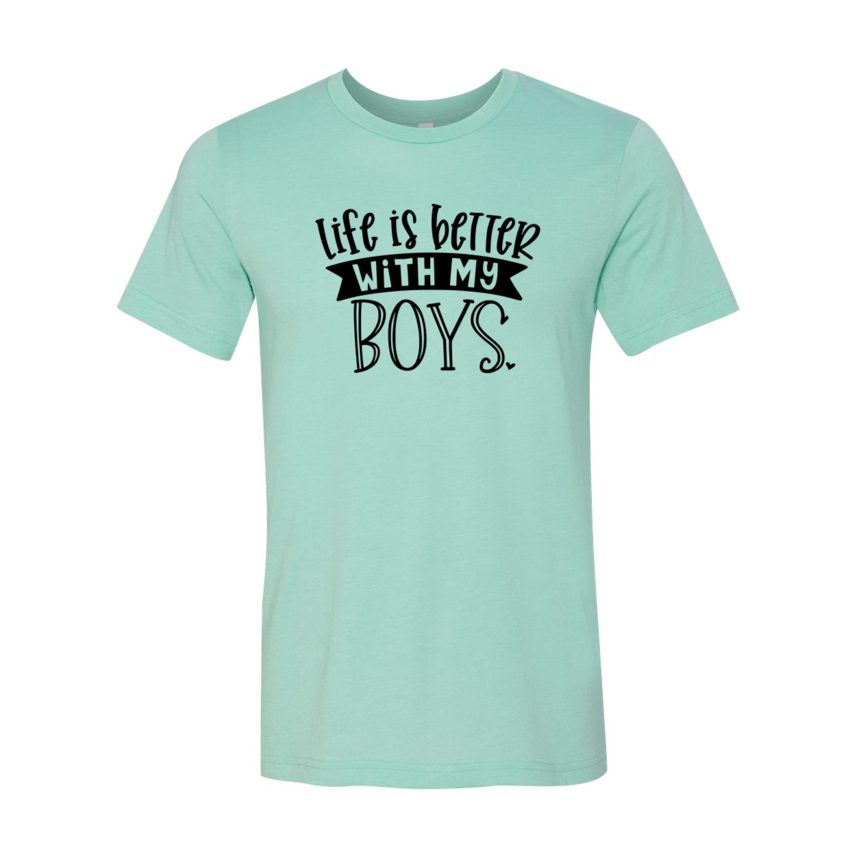 DT1005 Unisex T-shirt featuring 'Life is better with my boys' print, available in multiple colors and sizes.