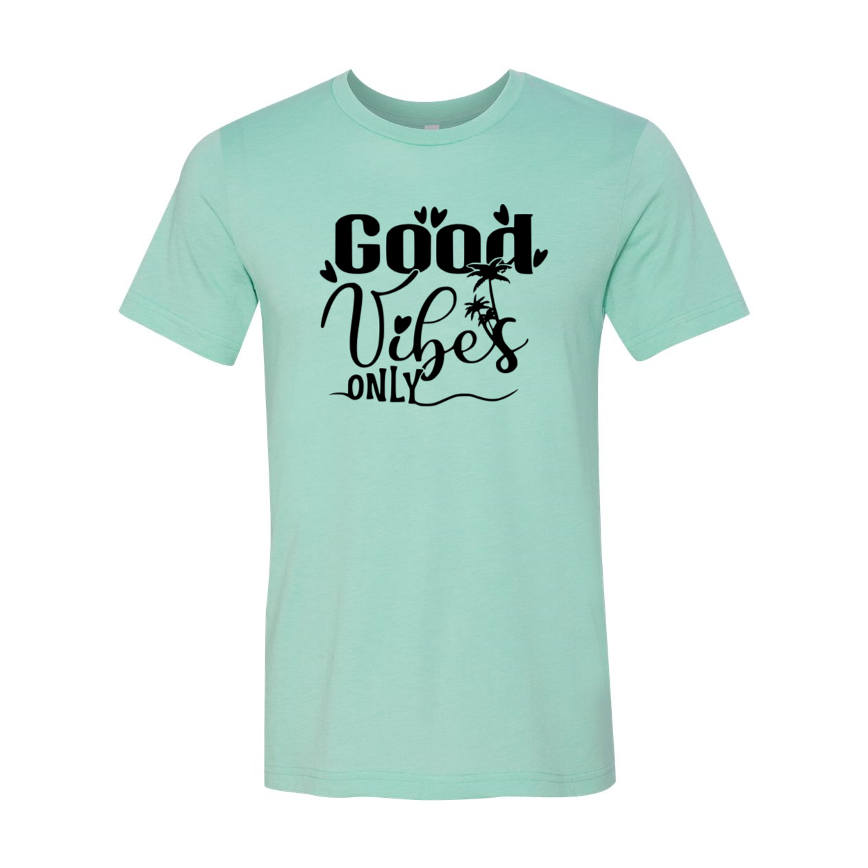 A unisex Good Vibes Only Shirt in various colors, showcasing its soft fabric and stylish design.