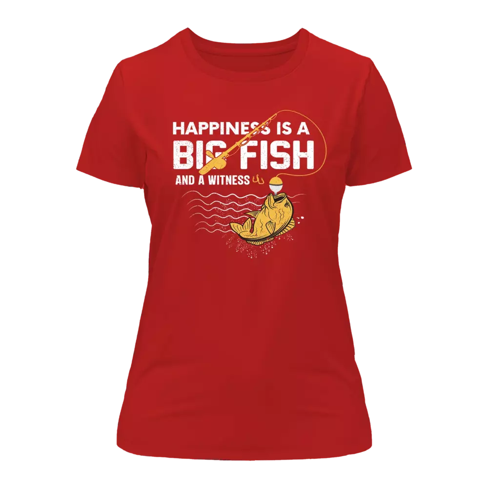 A stylish women's t-shirt featuring the phrase 'Happiness Is A Big Fish', made from soft Ringspun Cotton, perfect for casual wear.