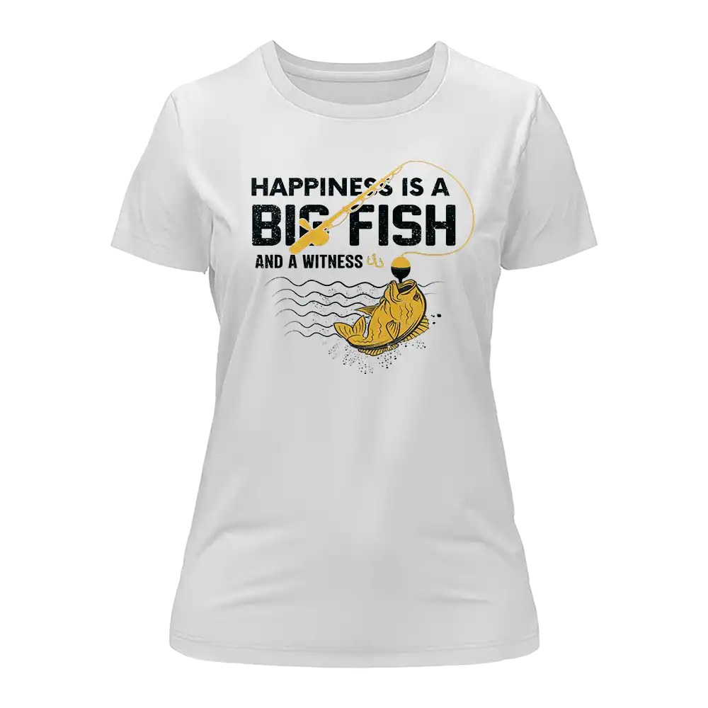A stylish women's t-shirt featuring the phrase 'Happiness Is A Big Fish', made from soft Ringspun Cotton, perfect for casual wear.