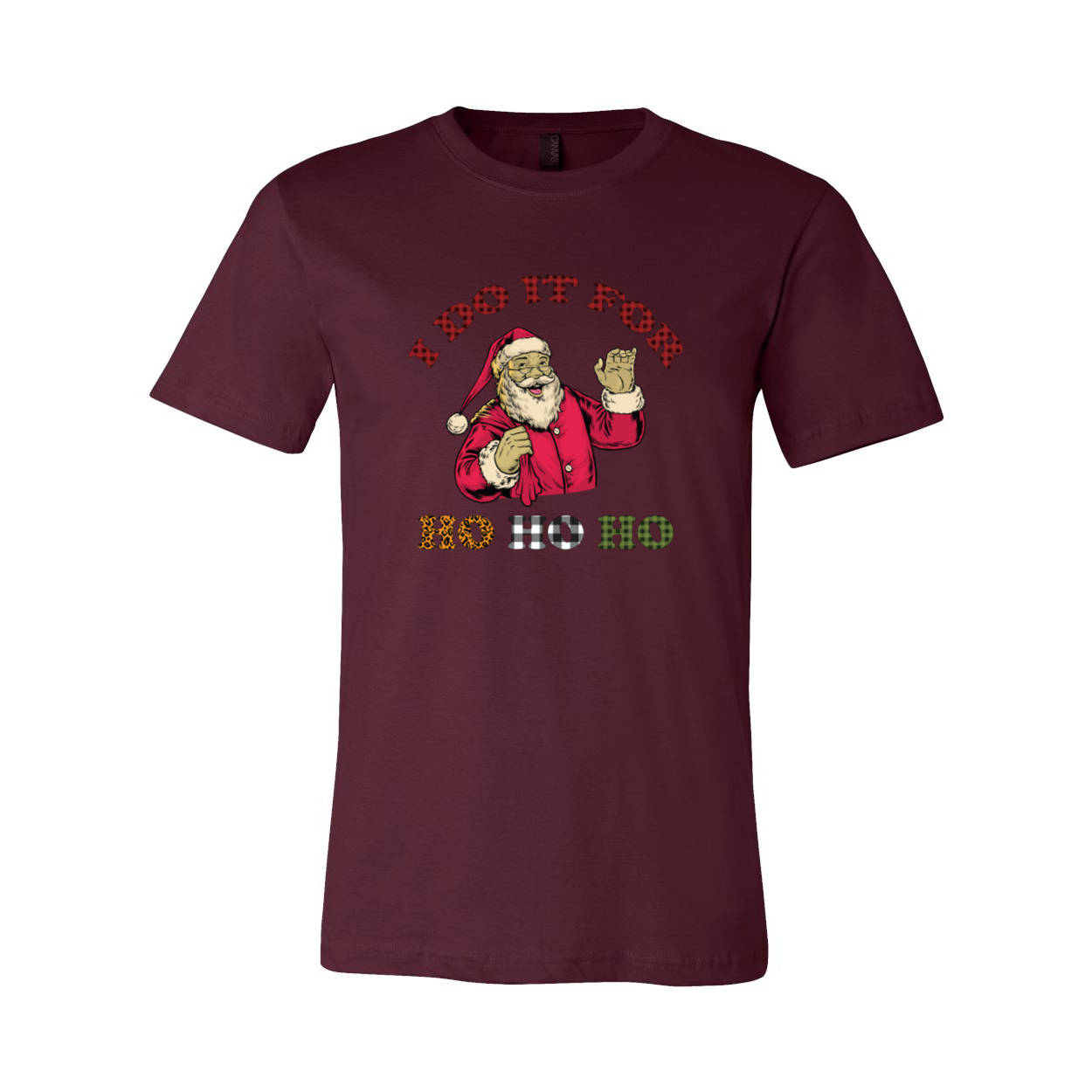 I Do It For Ho Ho Ho Shirt in various colors, showcasing its comfortable fit and festive design.