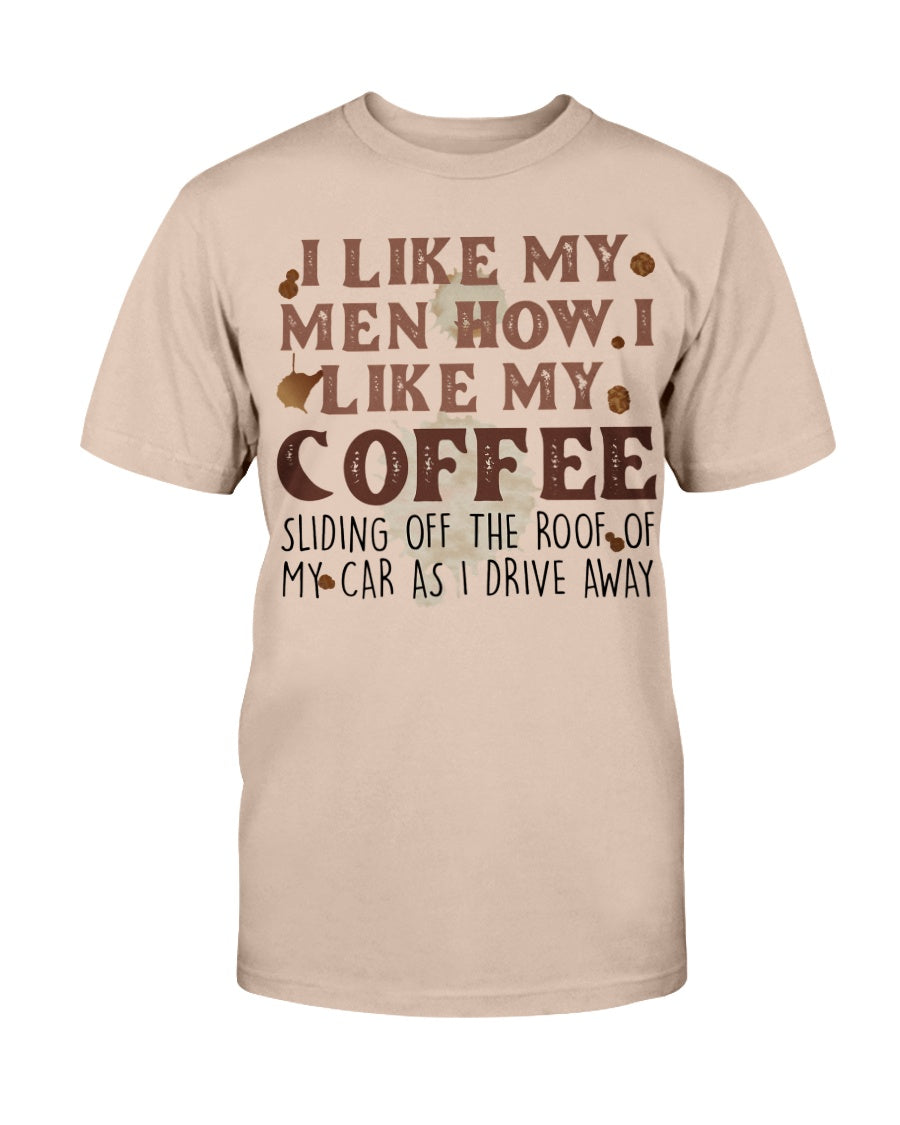 Main I Like My Men How I Like My Coffee Bella + Canvas Unisex T-Shirt image