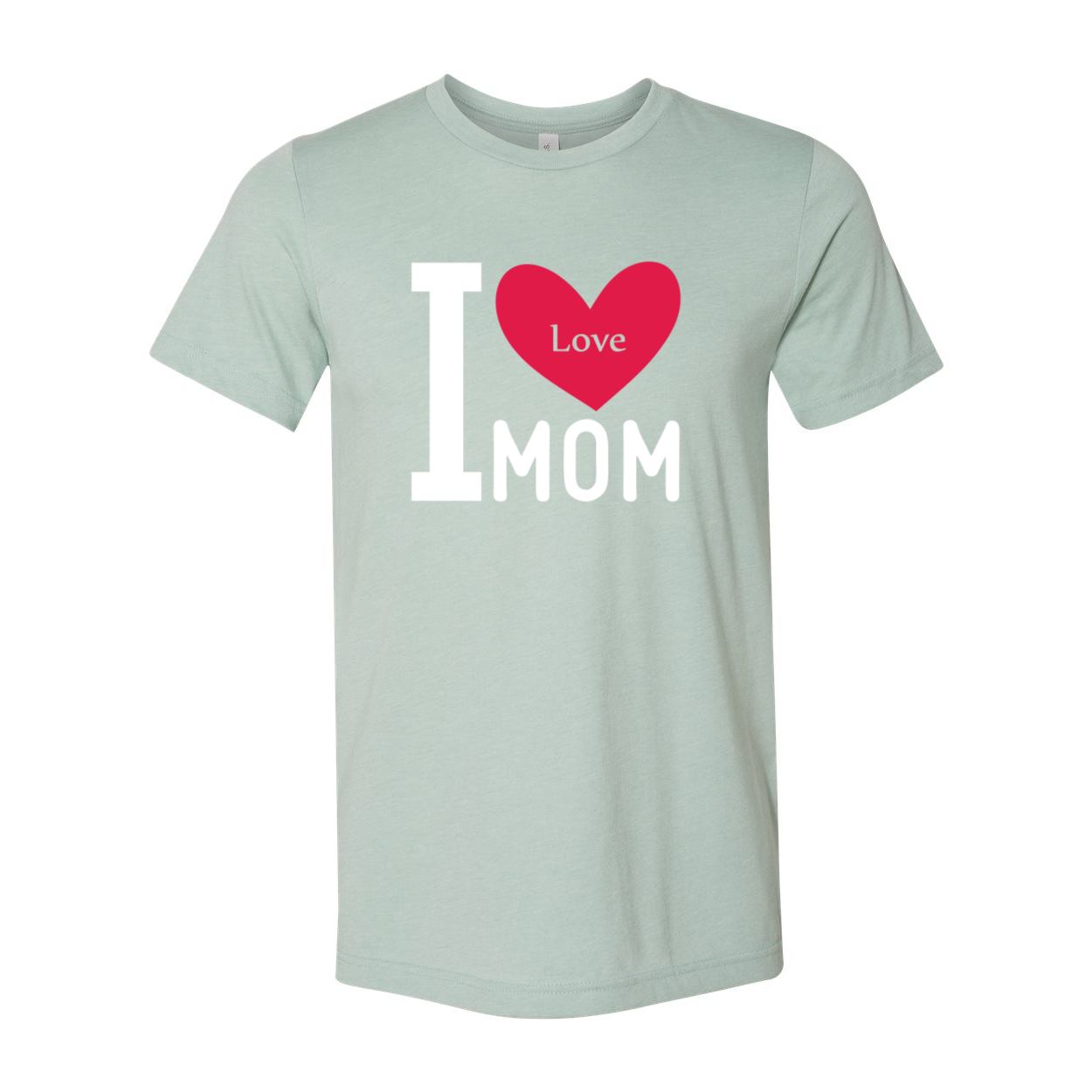 I Love My Mom Shirt in various colors, showcasing its soft fabric and stylish design.