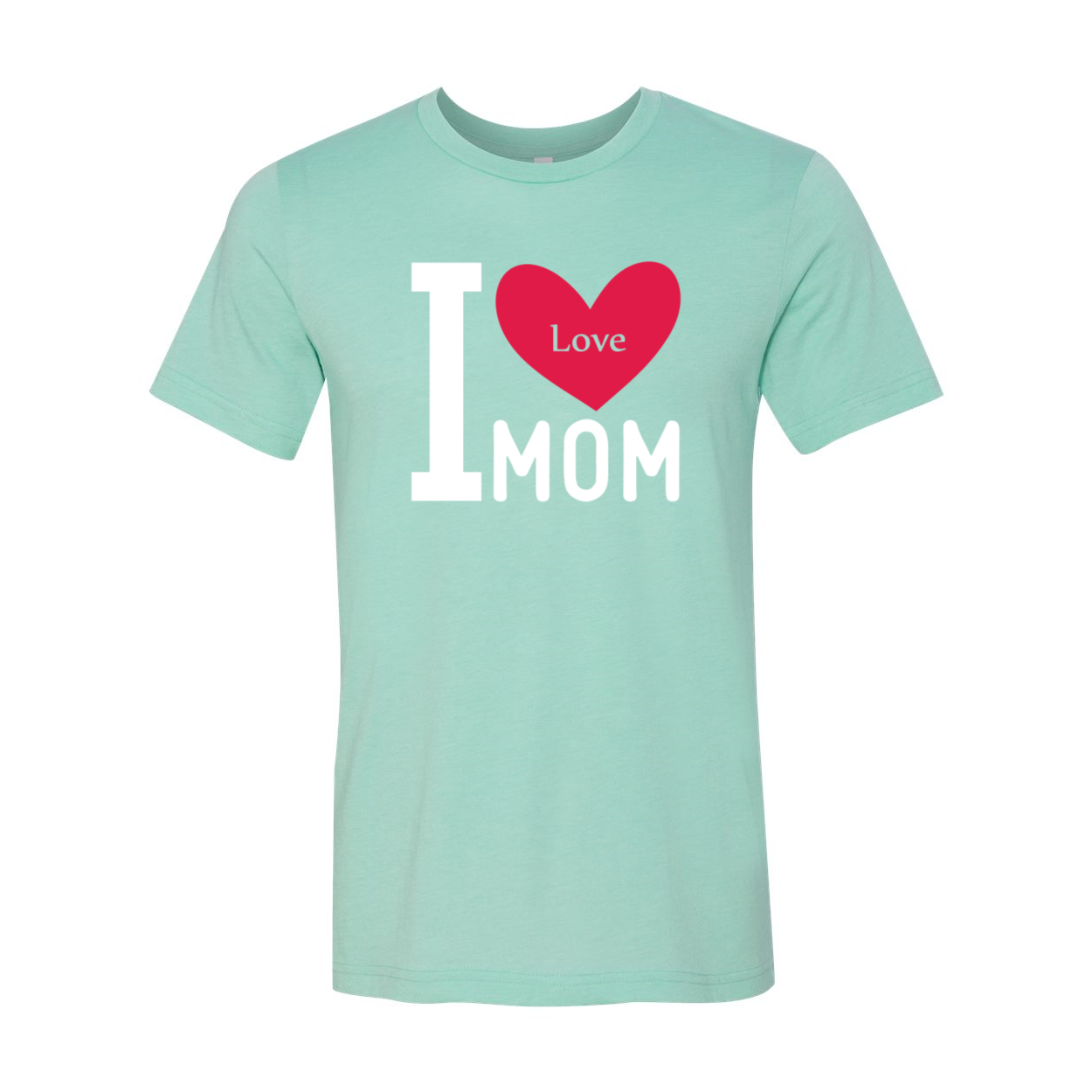 I Love My Mom Shirt in various colors, showcasing its soft fabric and stylish design.