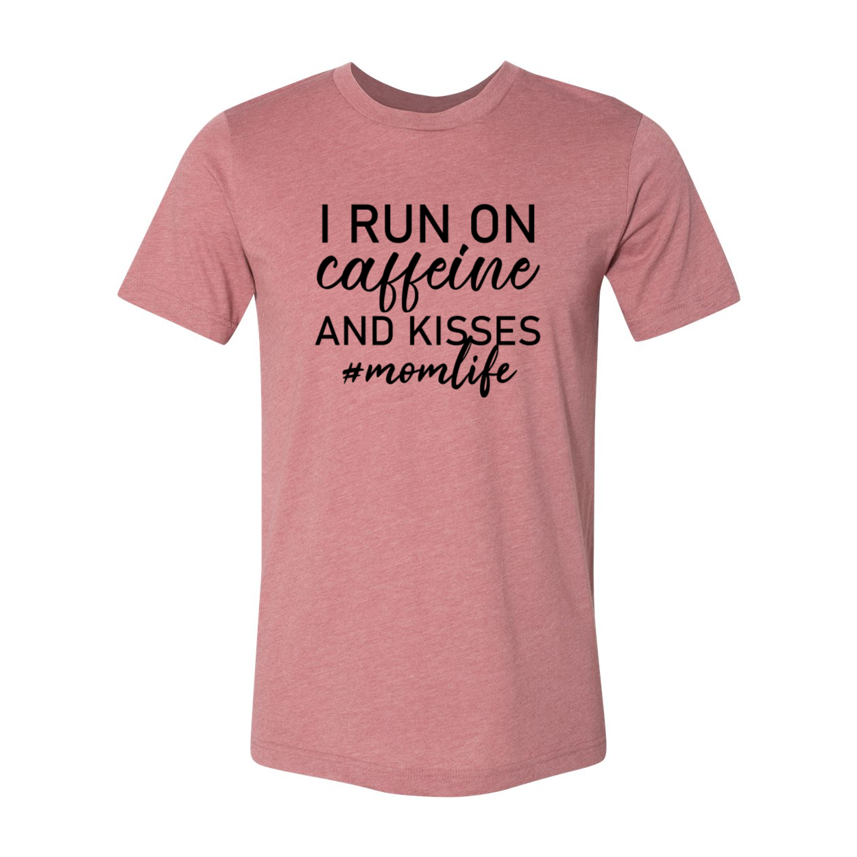 Unisex I Run On Caffeine And Kisses Shirt in various colors, showcasing a comfortable fit and stylish design.