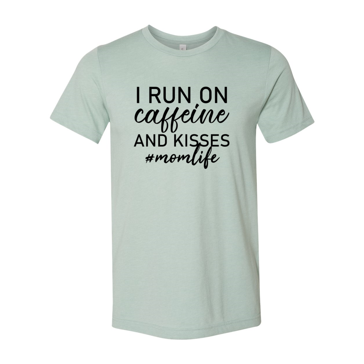 Unisex I Run On Caffeine And Kisses Shirt in various colors, showcasing a comfortable fit and stylish design.