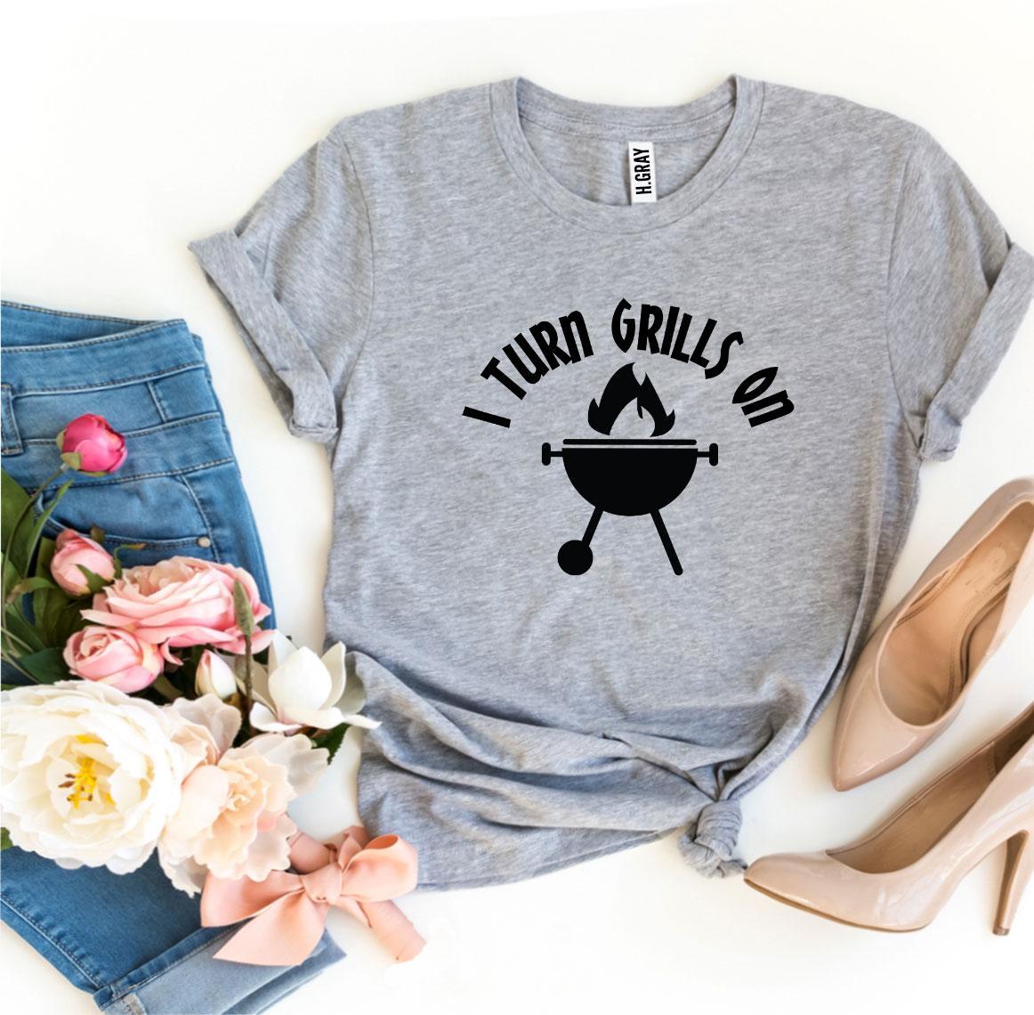 I Turn Grills On T-shirt made of premium ring spun cotton with a vibrant flex print design.