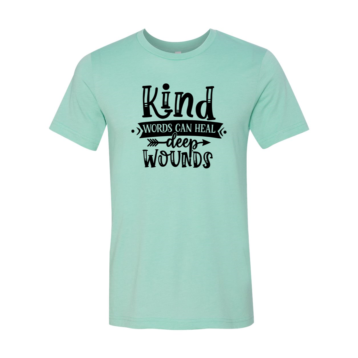 Unisex T-shirt featuring the phrase 'Kind Words Can Heal Deep Wounds' in a stylish design, available in multiple colors.