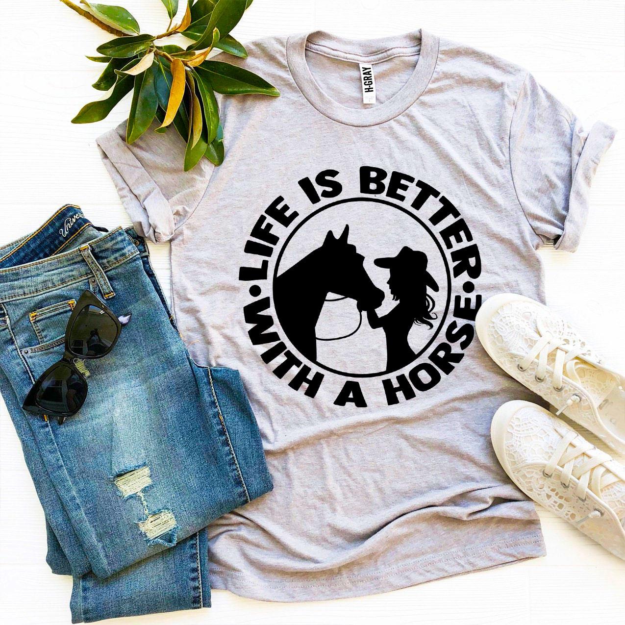 Life is Better With a Horse T-shirt in various sizes, showcasing a soft cotton fabric and vibrant flex print design.