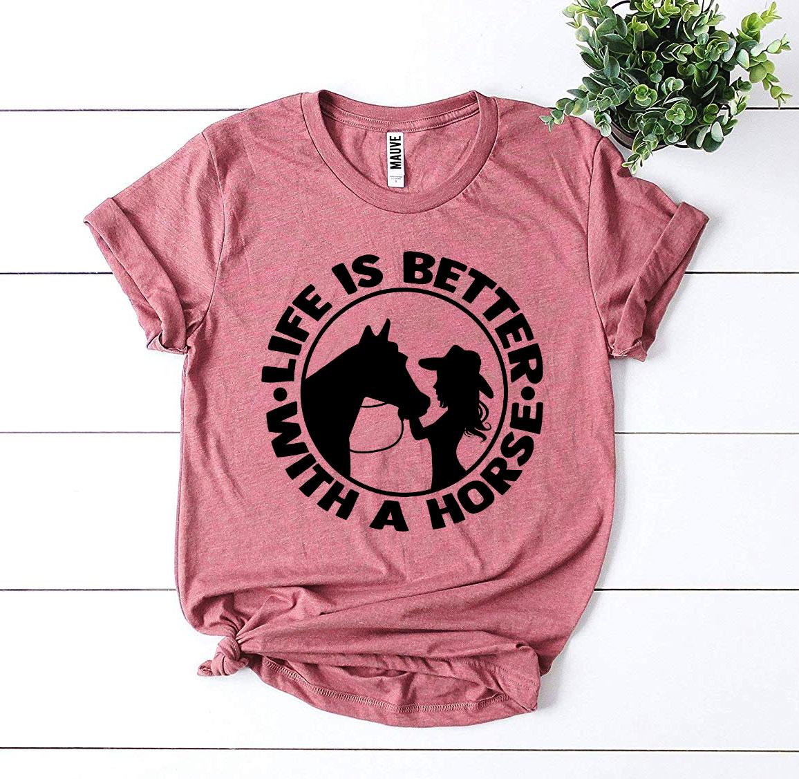 Life is Better With a Horse T-shirt in various sizes, showcasing a soft cotton fabric and vibrant flex print design.