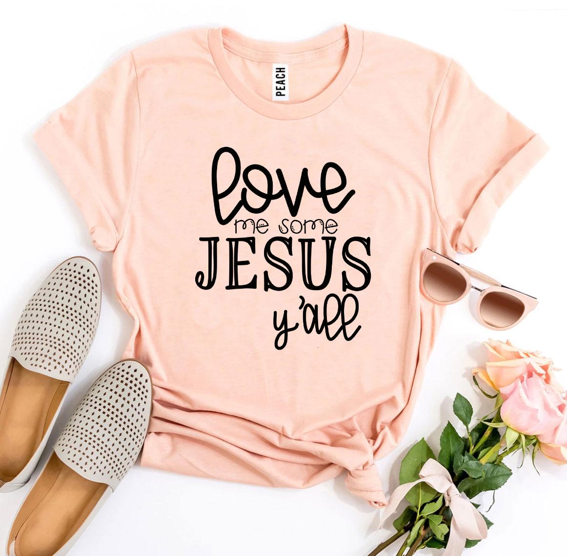 Love Me Some Jesus T-shirt made of premium ring spun cotton with a vibrant flex print design.