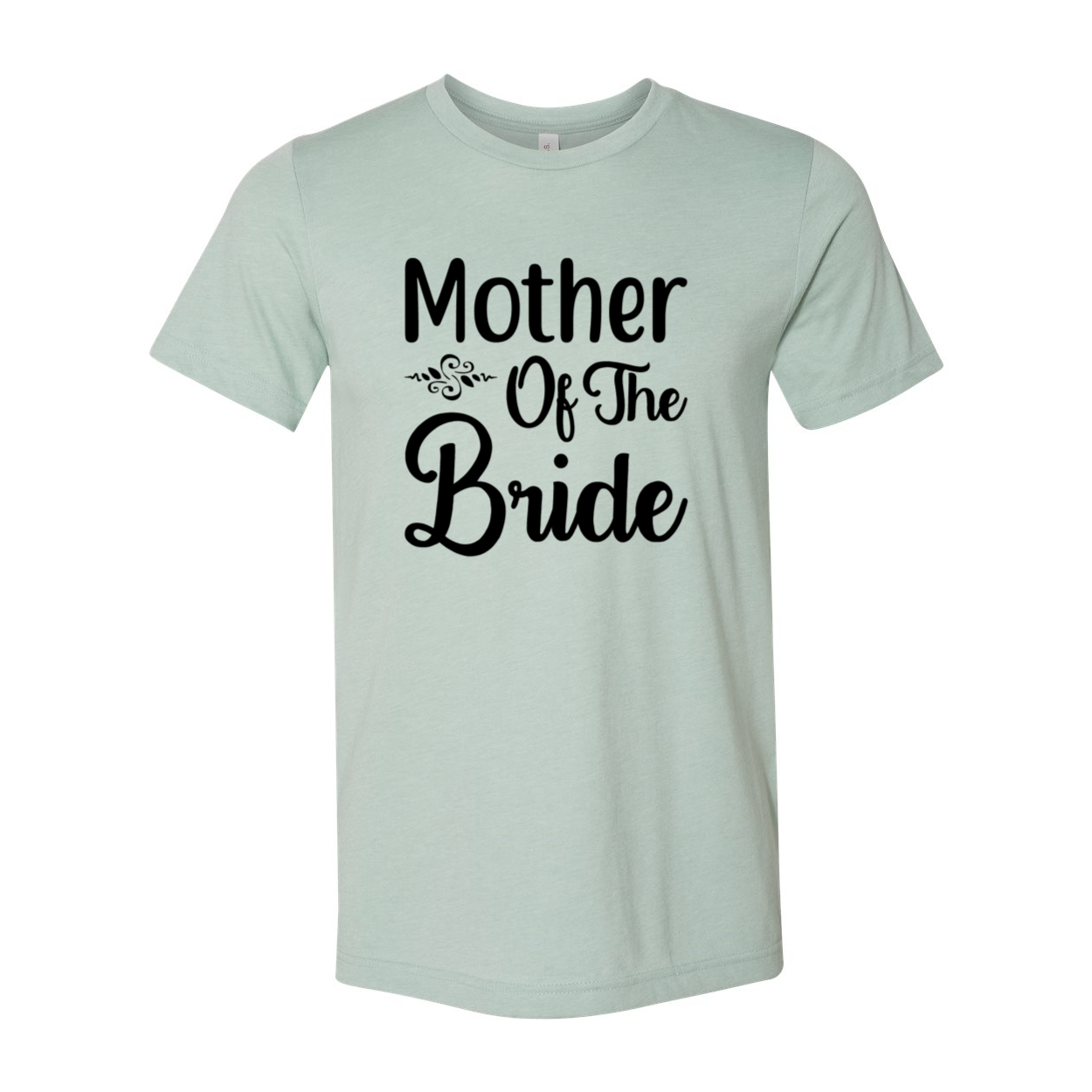 A stylish Mother Of The Bride Shirt made from soft ring spun cotton, available in multiple colors and sizes.