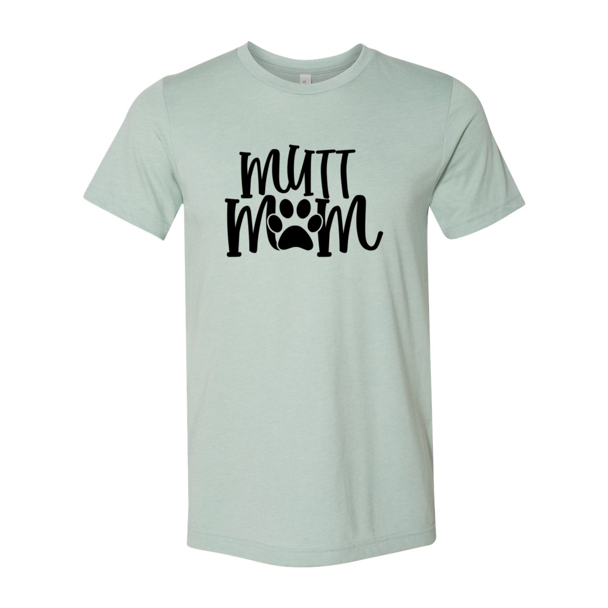 Mutt Mom Shirt in various colors, showcasing a comfortable unisex design with a crew neck and short sleeves.