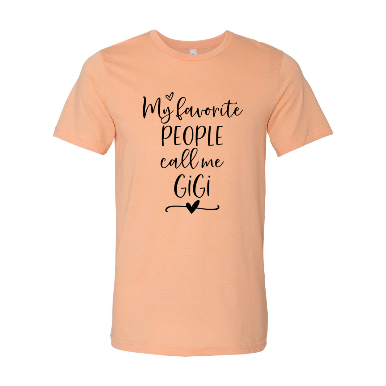A stylish unisex T-shirt featuring the phrase 'My Favorite People Call Me Gigi' in vibrant colors, made from soft ring spun cotton.