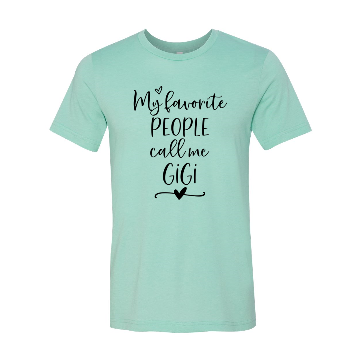 A stylish unisex T-shirt featuring the phrase 'My Favorite People Call Me Gigi' in vibrant colors, made from soft ring spun cotton.