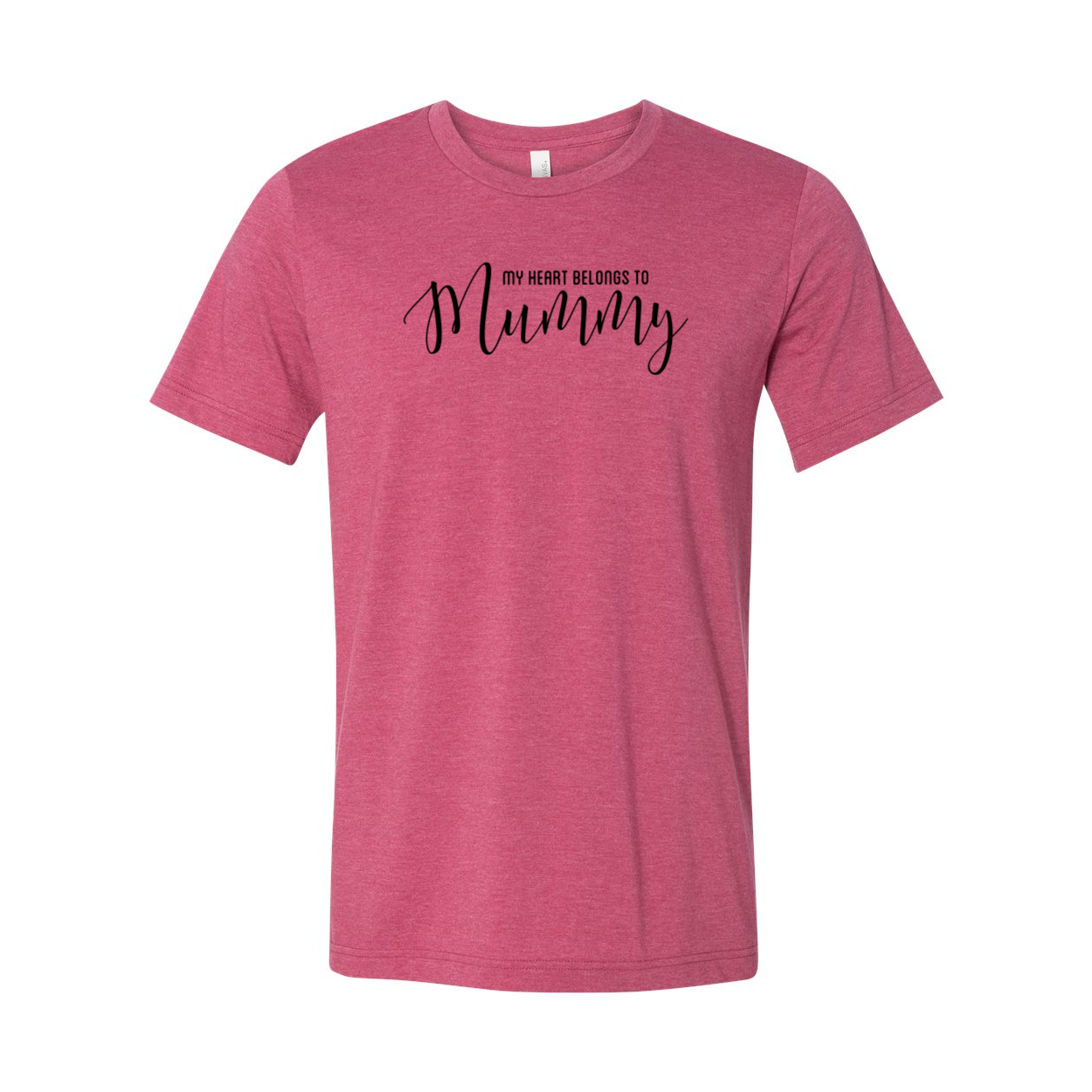 A unisex T-shirt featuring the phrase 'My Heart Belongs To Mummy' in a stylish print, available in various colors.