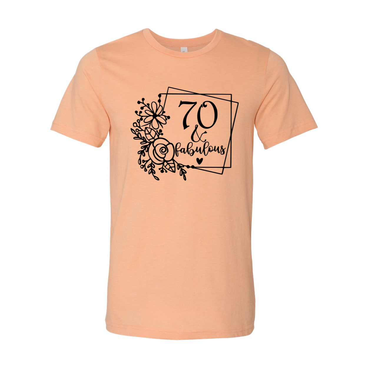 Seventy And Fabulous Shirt in various colors, showcasing its unisex design and soft fabric.