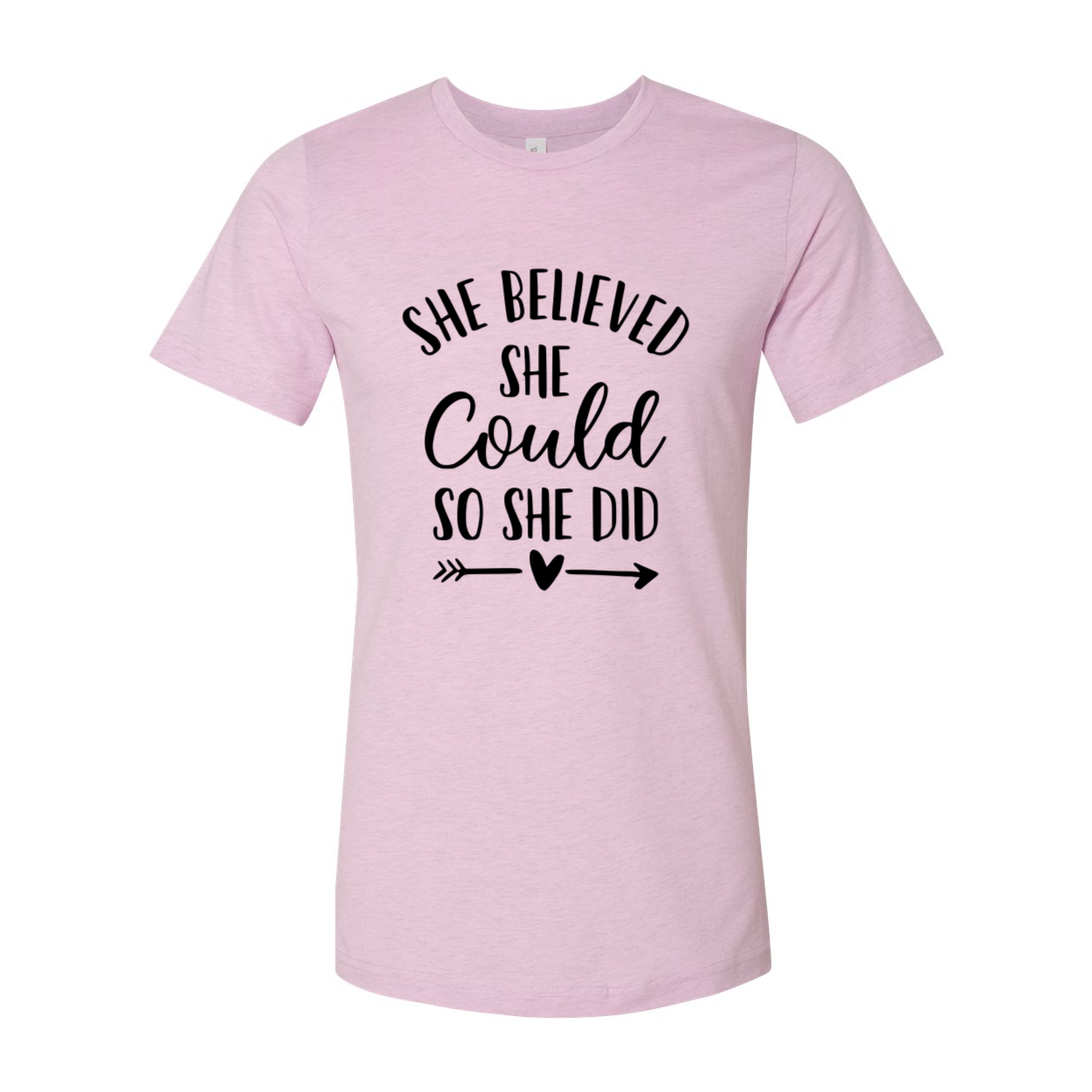A unisex T-shirt featuring the motivational quote 'She Believed That She Could So She Did', made from soft ring spun cotton, available in various colors.