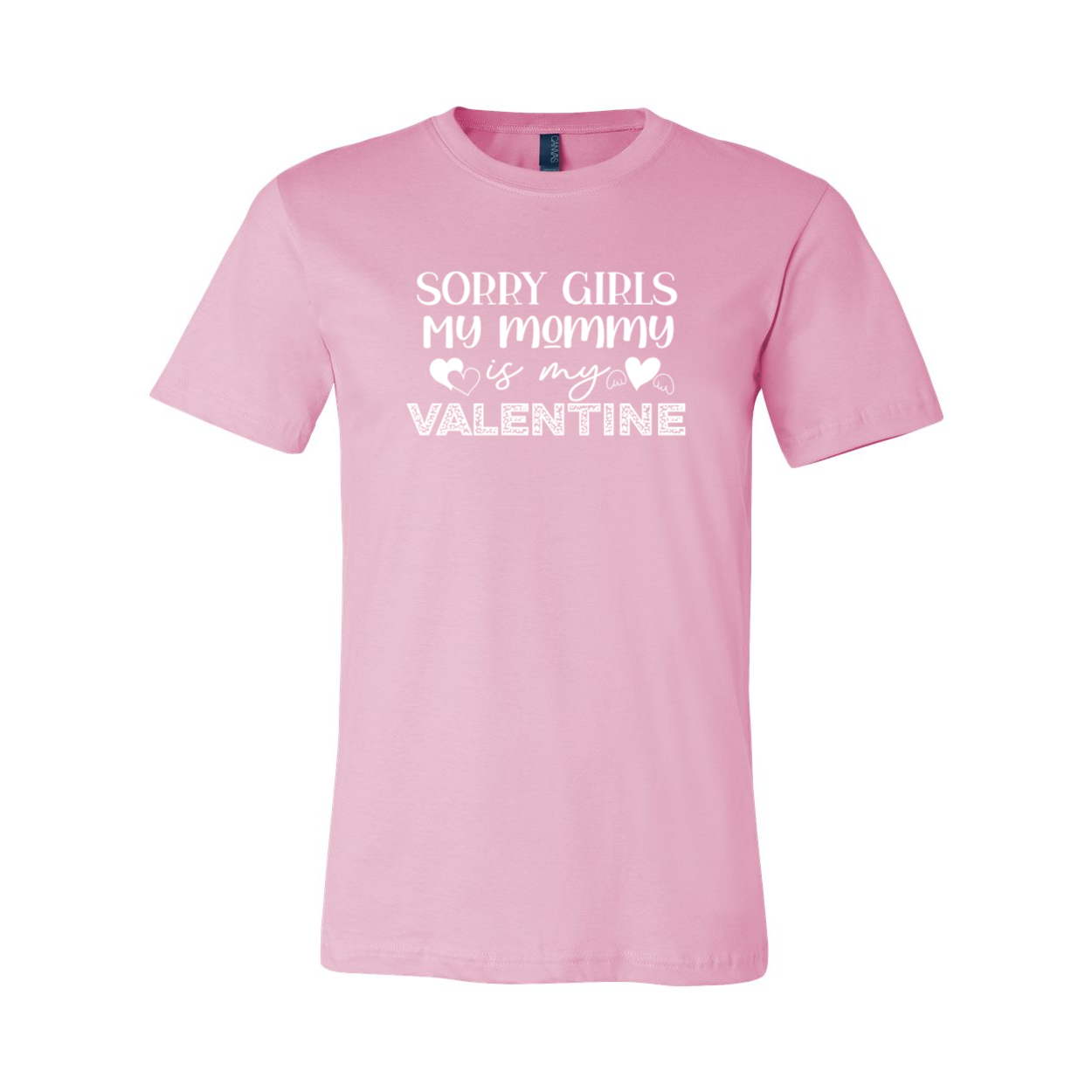 Unisex Sorry Girls My Mommy Is Valentine Tee in various colors, showcasing its soft fabric and stylish design.