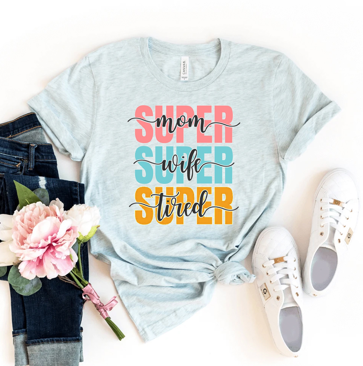 Super Mom Super Wife Super Tired T-shirt made of premium ring spun cotton, featuring a soft textile flex print design.
