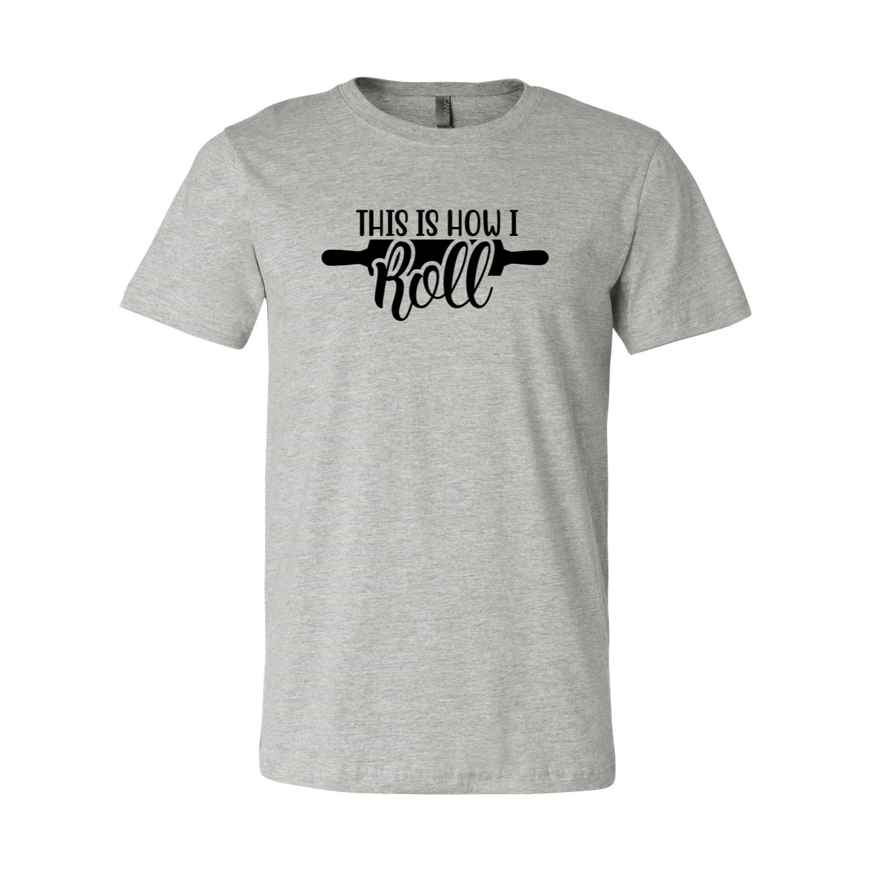 A stylish unisex T-shirt featuring the phrase 'This Is How I Roll', made from soft ring spun cotton, available in multiple colors.