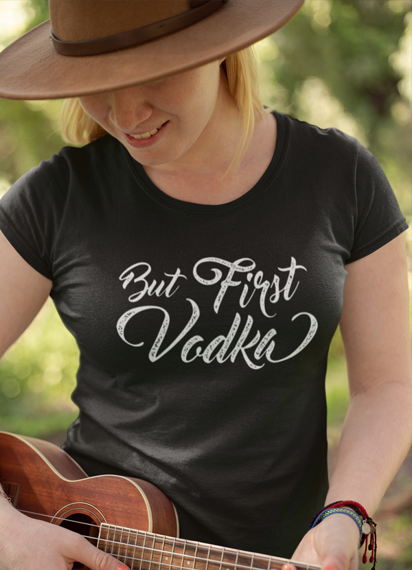 Vodka First Women T-shirt made from soft ringspun cotton, featuring unique artistic design.