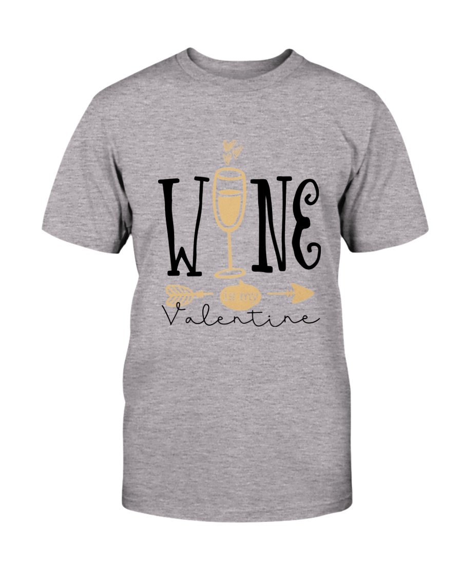 Unisex Wine Is My Valentine Shirt in various colors, showcasing a comfortable fit and high-quality print.
