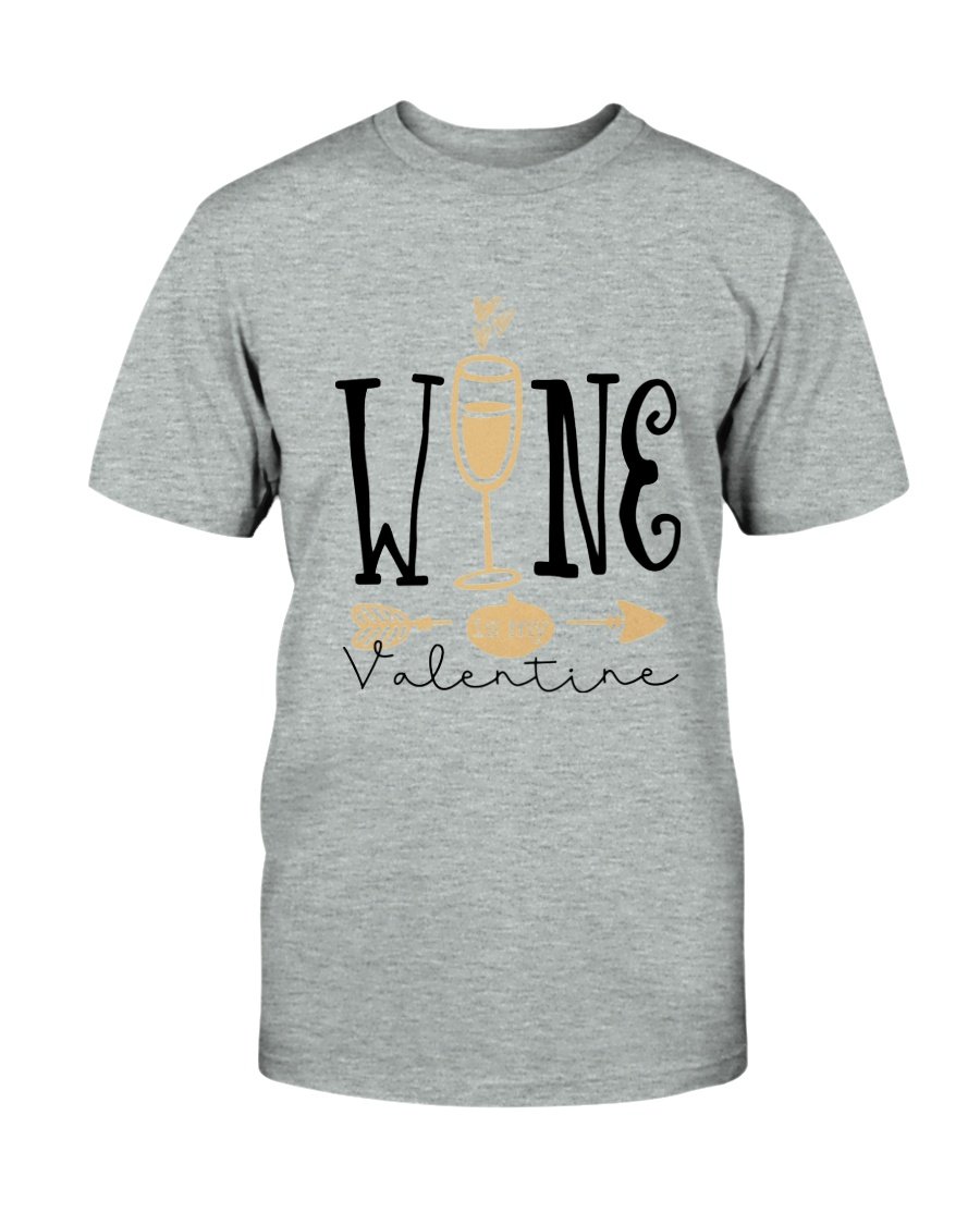 Unisex Wine Is My Valentine Shirt in various colors, showcasing a comfortable fit and high-quality print.