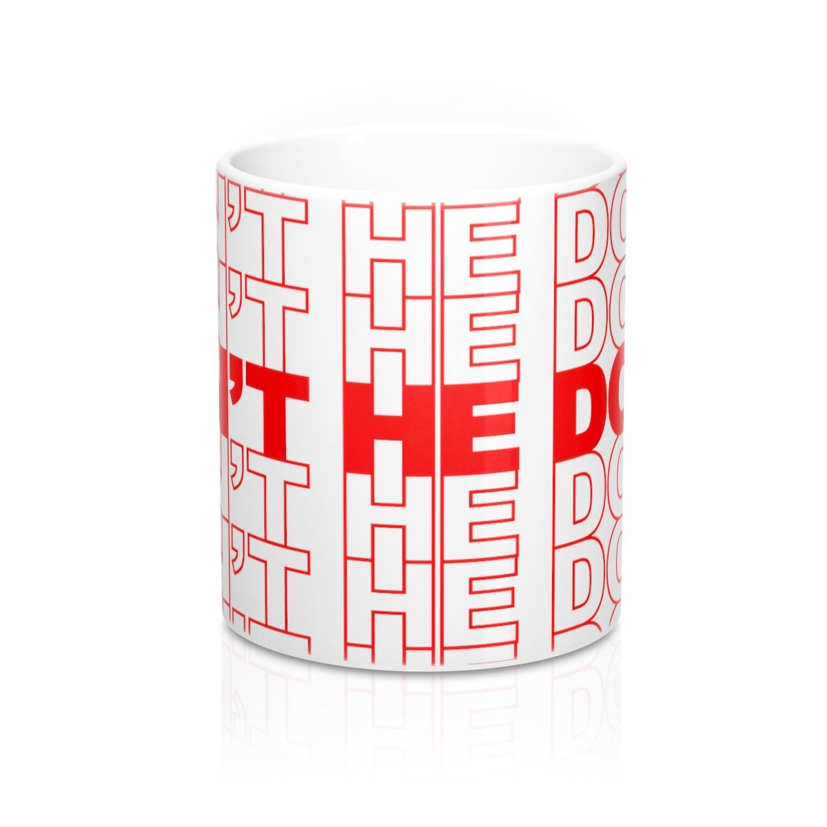 White ceramic 11oz mug with the phrase 'Won't He Do It?' wrapped around it, featuring rounded corners and a C-handle.