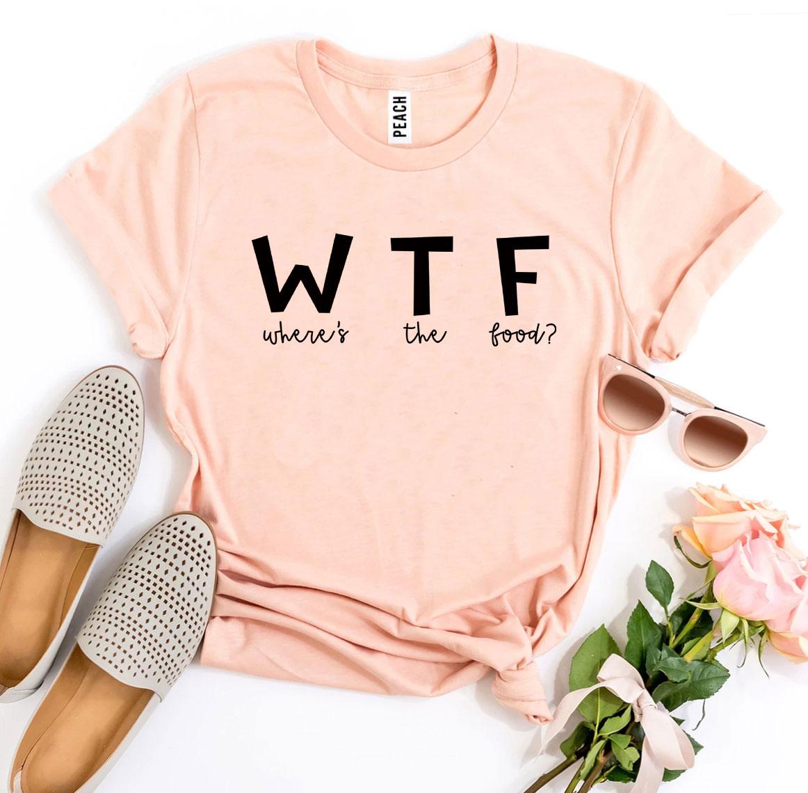 WTF Where’s The Food? T-shirt made of soft ring spun cotton with a humorous print, available in various sizes.