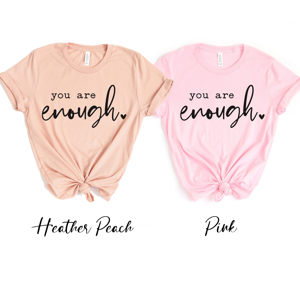 You Are Enough T-shirt displayed on a hanger, showcasing its soft fabric and unisex design.