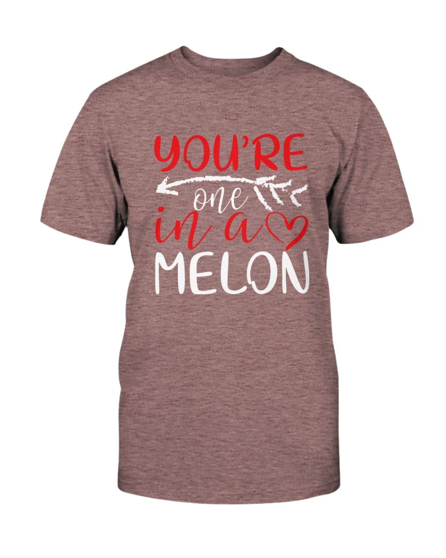 You're One In A Melon Shirt displayed in various colors, showcasing its soft fabric and stylish design.