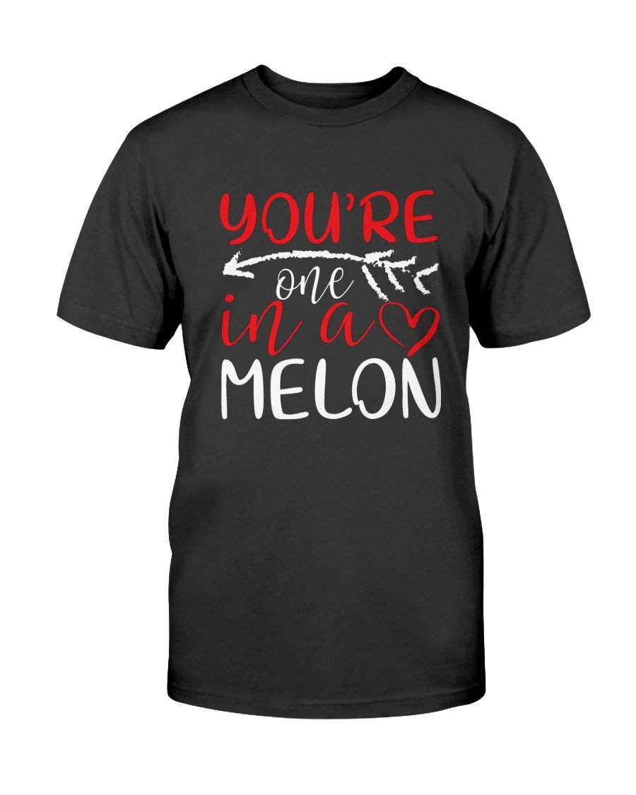 You're One In A Melon Shirt displayed in various colors, showcasing its soft fabric and stylish design.
