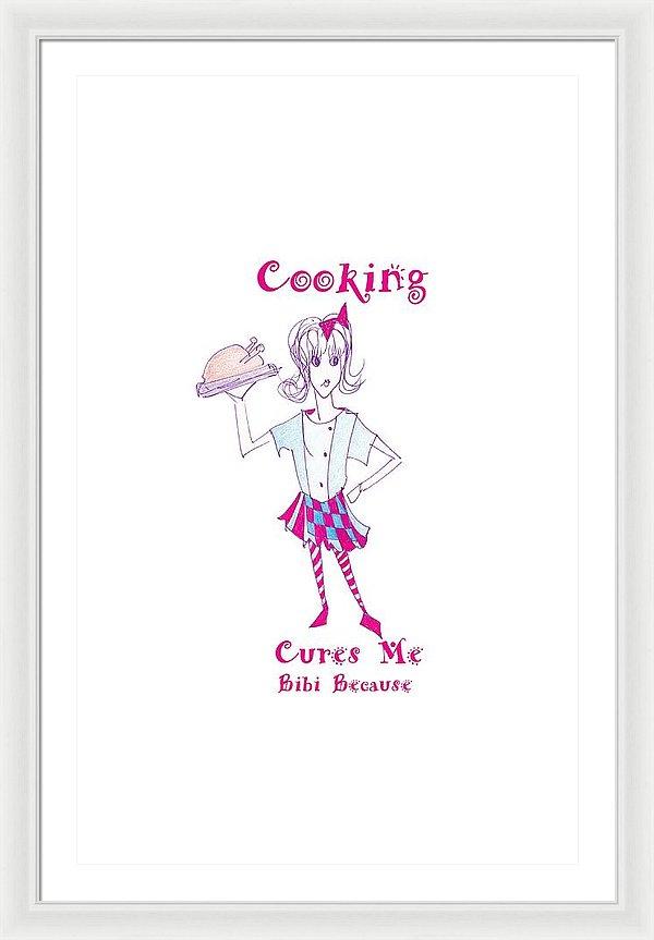 Framed print of 'Cooking Cures Me Bibi' featuring vibrant colors and a stylish frame, ready to hang on the wall.