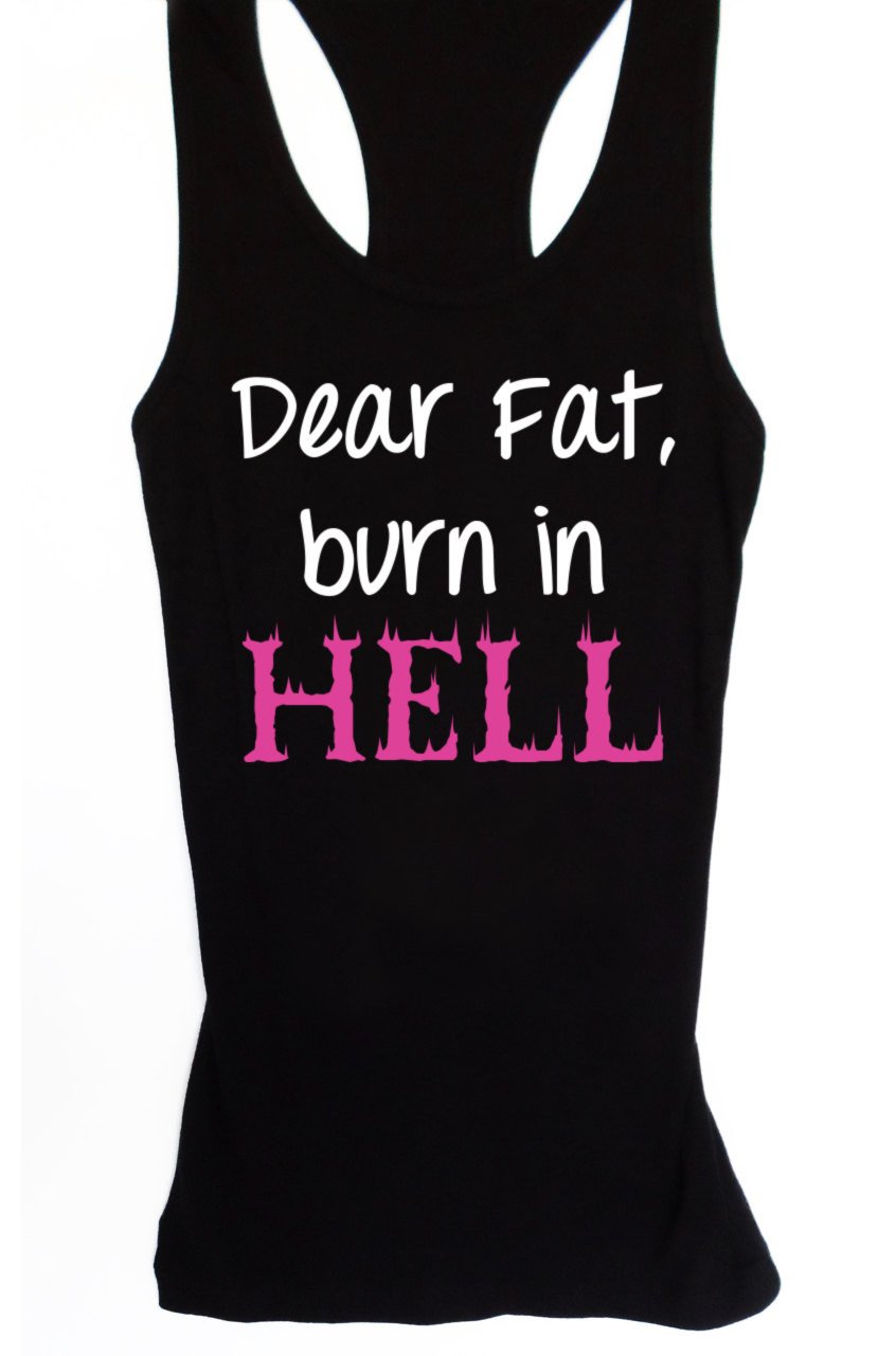 Dear Fat Burn in Hell Women's Workout Tank in black with pink sheer mini rib racerback, showcasing a motivational design.