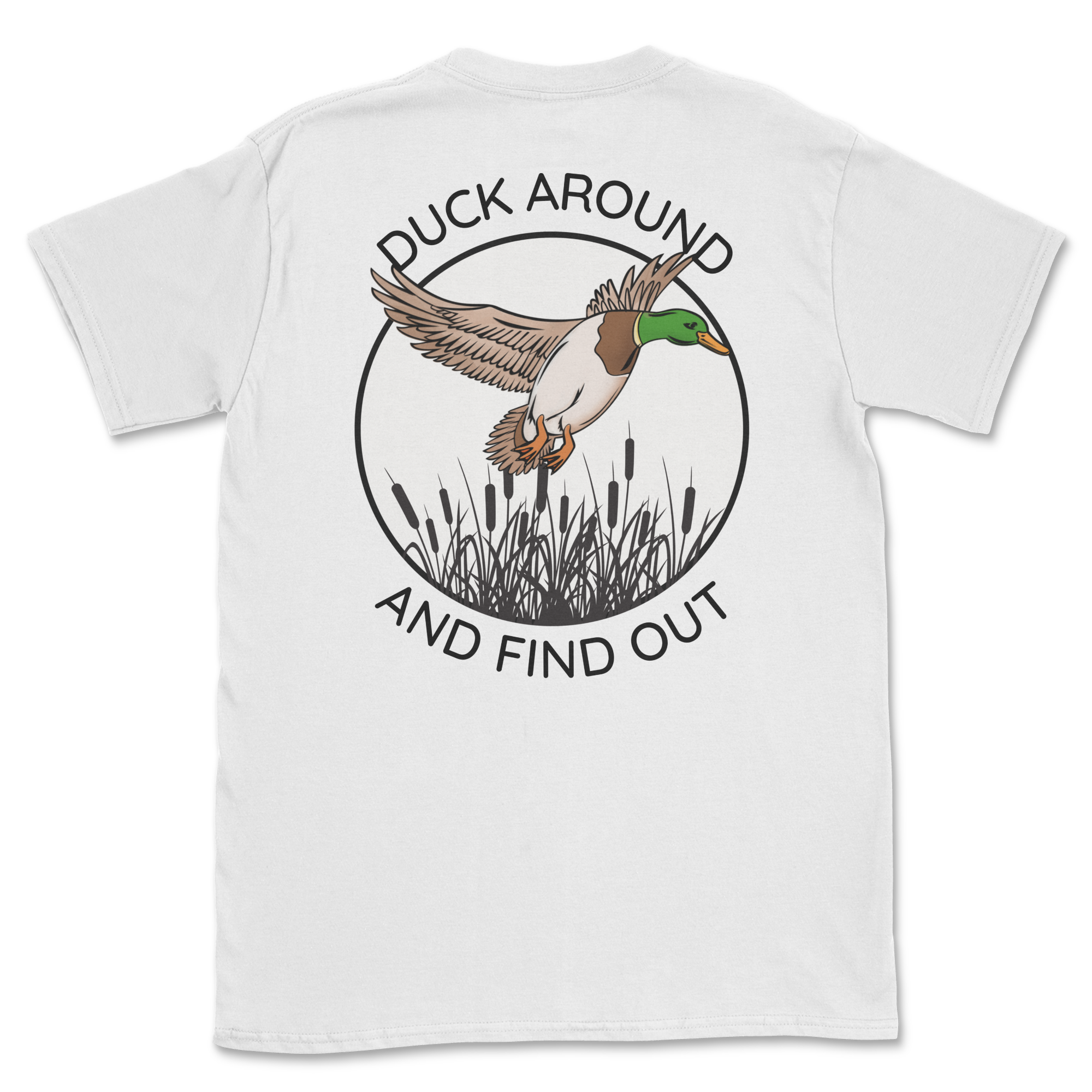 Duck Around & Find Out Tee featuring a humorous design, made in the USA, suitable for unisex wear.