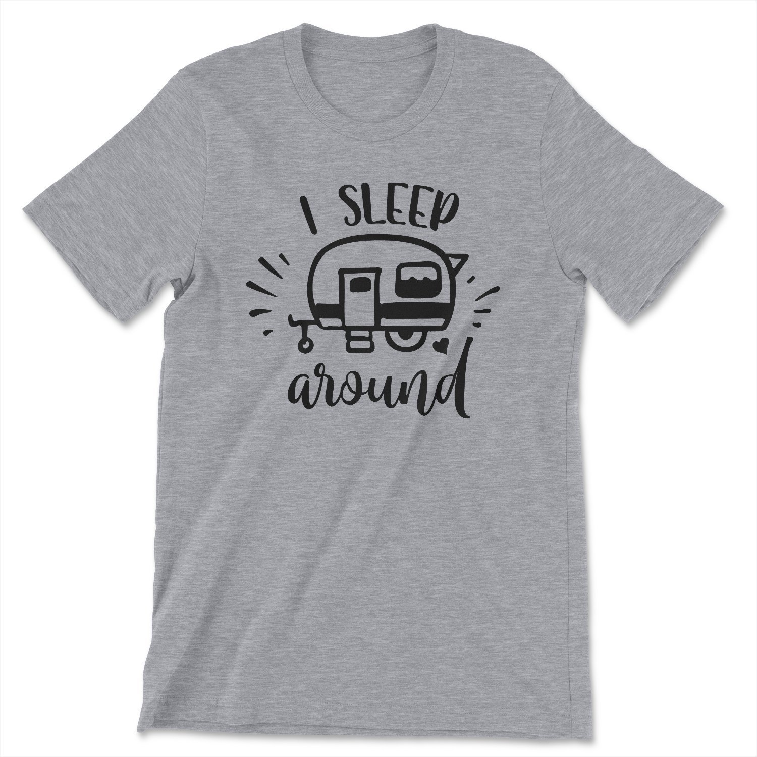 A comfortable unisex t-shirt featuring the phrase 'I Sleep Around - Camper Life', perfect for camping enthusiasts.