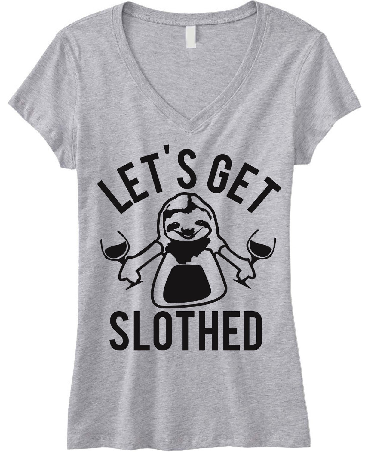 Gray V-neck shirt with 'LET'S GET SLOTHED' print, perfect for casual outings and relaxation.