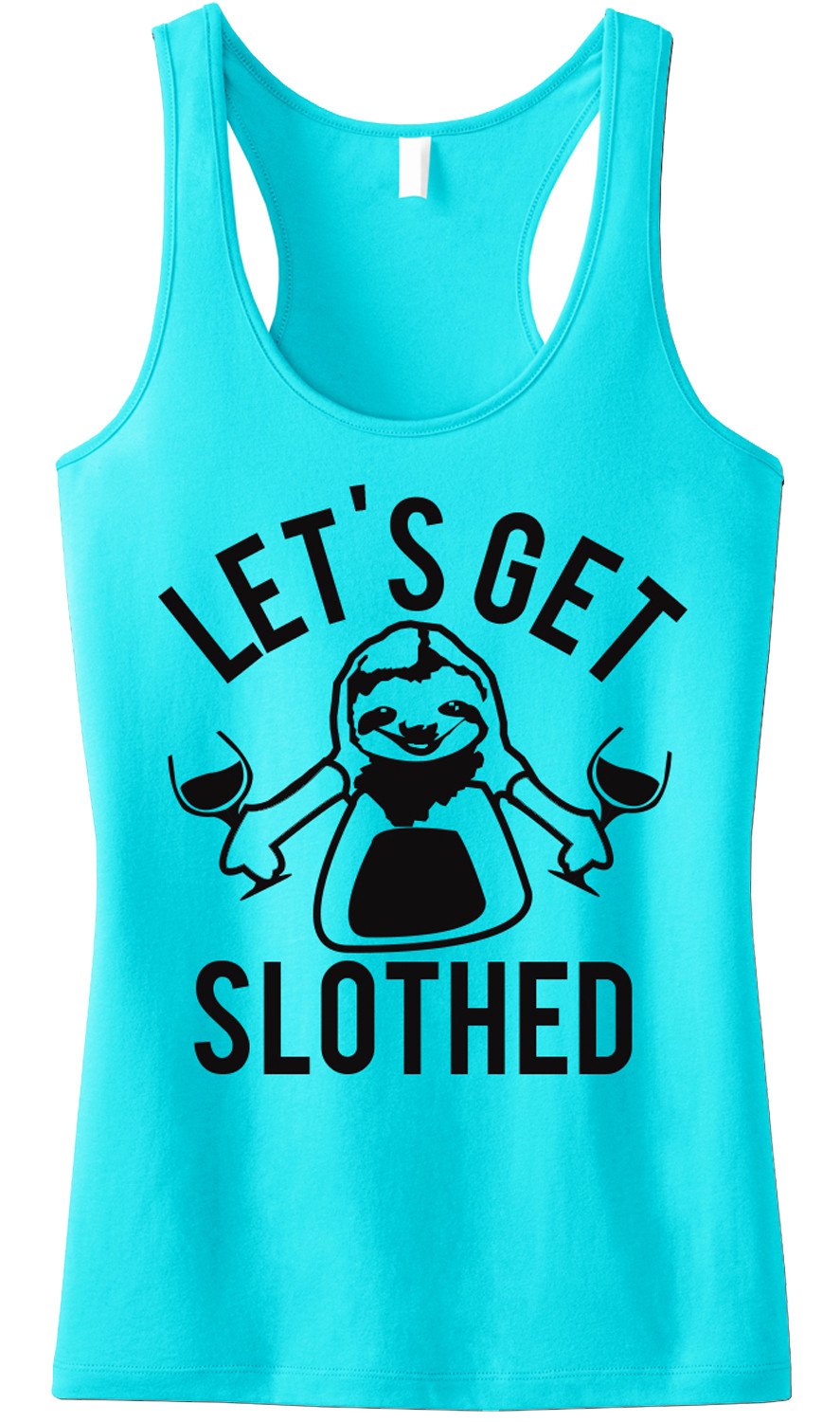 A vibrant SLOTH Wine Drinking Team Tank Top in Aqua, featuring the slogan 'LET'S GET SLOTHED', displayed on a mannequin.